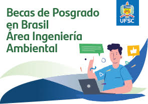 Becas de Posgrado en Brasil Área Ingeniería Ambiental, Universidade Federal de Santa Catarina